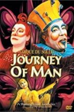 Watch Cirque du Soleil: Journey of Man Alluc