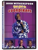 Watch John Witherspoon: You Got to Coordinate Alluc