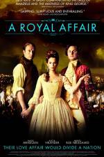 Watch A Royal Affair Alluc