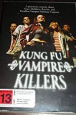 Watch Kung Fu Vampire Killers Alluc