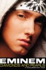 Watch Eminem: Diamonds And Pearls Alluc