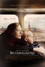 Watch Becoming Astrid Alluc