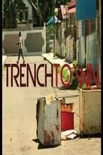 Watch Trench Town: The Forgotten Land Alluc