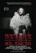Watch Beware of Mr. Baker Alluc