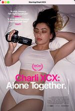 Watch Charli XCX: Alone Together Alluc