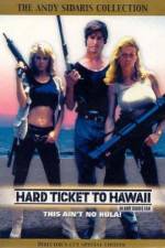 Watch Hard Ticket to Hawaii Alluc