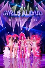 Watch Girls Aloud Ten The Hits Tour Alluc