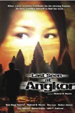 Watch Last Seen at Angkor Alluc