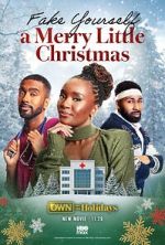 Watch Fake Yourself a Merry Little Christmas Alluc