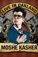 Watch Moshe Kasher Live in Oakland Alluc