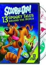 Watch Scooby-Doo: 13 Spooky Tales Around the World Alluc