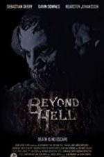 Watch Beyond Hell Alluc