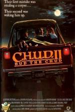 Watch C.H.U.D. II - Bud the Chud Alluc