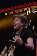 Watch George Thorogood & The Destroyers: Live at Montreux Alluc