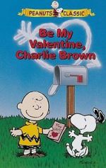 Watch Be My Valentine, Charlie Brown Alluc