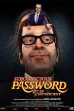 Watch Subconscious Password Alluc