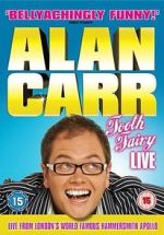 Watch Alan Carr: Tooth Fairy - Live Alluc