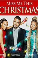 Watch Miss Me This Christmas Alluc