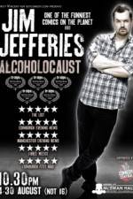 Watch Jim Jefferies Alcoholocaust Alluc