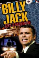 Watch Billy Jack Goes to Washington Alluc