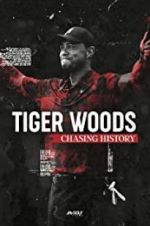 Watch Tiger Woods: Chasing History Alluc