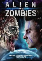 Watch Alien Vs. Zombies Alluc