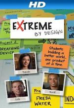 Watch Extreme by Design Alluc