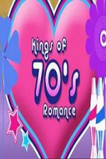 Watch Kings of 70s Romance Alluc
