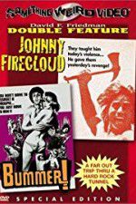 Watch Johnny Firecloud Alluc