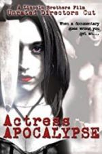 Watch Actress Apocalypse Alluc