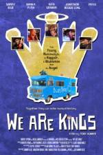Watch We Are Kings Alluc