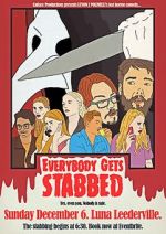 Watch Everybody Gets Stabbed Alluc