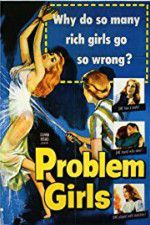 Watch Problem Girls Alluc