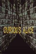 Watch Curious Alice Alluc