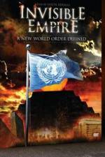 Watch Invisible Empire A New World Order Defined Alluc