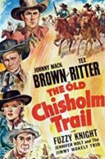 Watch The Old Chisholm Trail Alluc