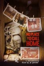 Watch No Place to Call Home Alluc
