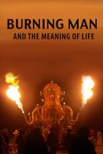 Watch Burning Man and the Meaning of Life Alluc