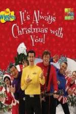 Watch The Wiggles: It's Always Christmas With You! Alluc