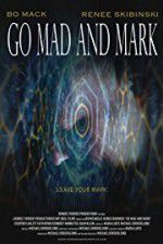 Watch Go Mad and Mark Alluc