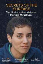 Watch Secrets of the Surface: The Mathematical Vision of Maryam Mirzakhani Alluc