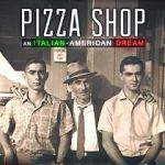 Watch Pizza Shop: An Italian-American Dream Alluc