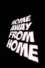 Watch Home Away from Home Alluc