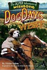 Watch Wishbone's Dog Days of the West Alluc