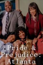 Watch Pride & Prejudice: Atlanta Alluc