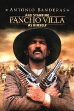 Watch And Starring Pancho Villa as Himself Alluc