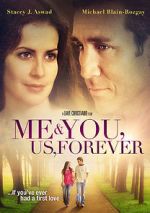 Watch Me & You, Us, Forever Alluc