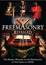 Watch Freemasonry Revealed: Secret History of Freemasons Alluc