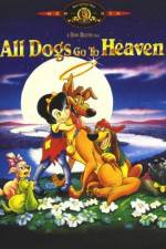 Watch All Dogs Go to Heaven Alluc