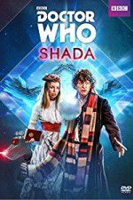 Watch Doctor Who: Shada Alluc